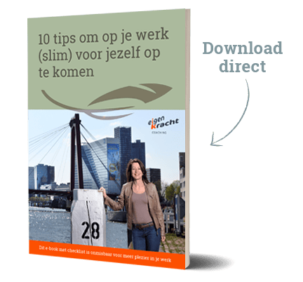 Download direct gratis e-book 10 tips om op je werk (slim) voor jezelf op te komen